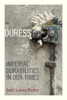 Paperback Duress: Imperial Durabilities in Our Times Book