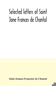 Paperback Selected letters of Saint Jane Frances de Chantal Book