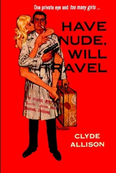 Paperback Have Nude, Will Travel Book