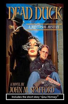 Paperback Dead Duck: Includes the short story "Gas Money" Book