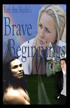 Brave Beginnings - Book #2 of the Native American Romance
