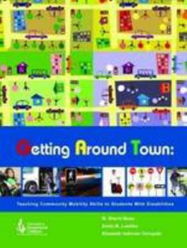 Paperback Getting Around Town Community Mobility Skills Disabilities Book