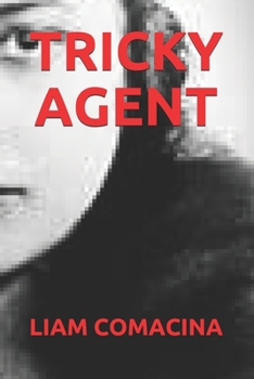 TRICKY AGENT (French Edition)
