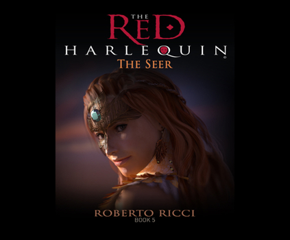 The Seer - Book #5 of the Red Harlequin