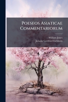 Paperback Poeseos Asiaticae Commentariorum: Libri Sex Book