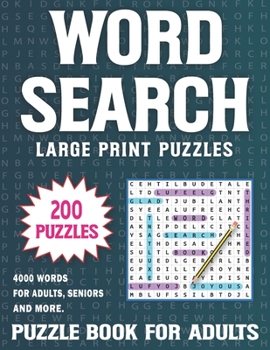Paperback Large Print Word Search For Adults: 200 Large Print Word Search Puzzles for Adults Volume 1 [Large Print] Book
