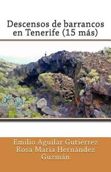 Paperback Descensos de barrancos en Tenerife (15 más) [Spanish] Book