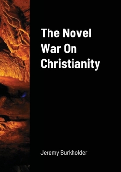 Paperback The Novel War on Christianity Book