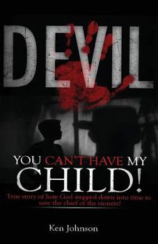 Paperback Devil You Can't Have My Child! Book