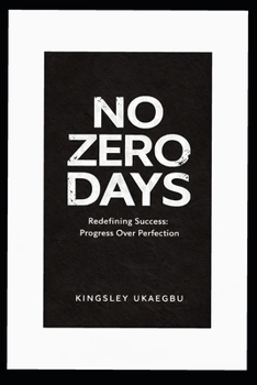 Paperback No Zero Days: Unlocking Growth One Step Book