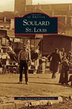 Soulard, St. Louis - Book  of the Images of America: Missouri