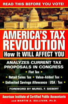 Paperback America's Tax Revolution: How It Will Affect You Book