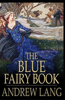 Paperback The Blue Fairy Book Illustrated Book