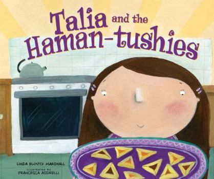 Talia and the Haman-tushies (Purim)