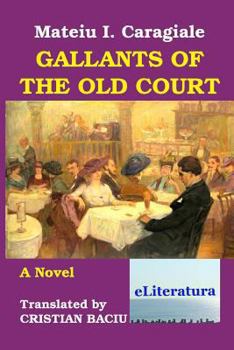 Paperback Gallants of the Old Court Book