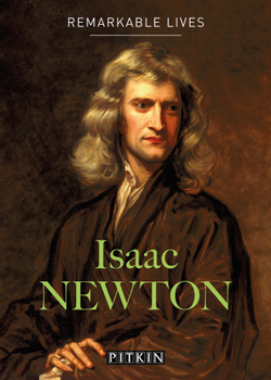 Paperback Isaac Newton: Remarkable Lives Book