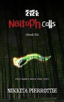 Paperback 2121: Neitoph Calls Book