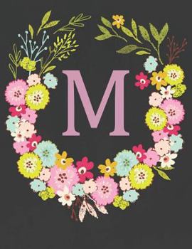 Paperback M: Spring Floral Wreath 2019 Weekly Organizer & Scheduling Agenda with Inspirational Quotes Book