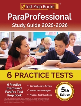 Paperback ParaProfessional Study Guide 2025-2026: 4 Practice Exams and ParaPro Test Prep Book [5th Edition] Book