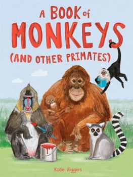 Hardcover A Book of Monkeys (and other Primates) /anglais Book