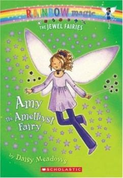 Amy The Amethyst Fairy (Rainbow Magic: Jewel Fairies, #5) - Book #5 of the Jewel Fairies