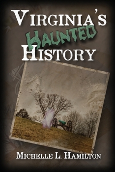 Paperback Virginia's Haunted History Book