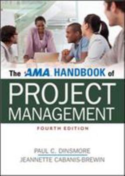 Hardcover The AMA Handbook of Project Management Book