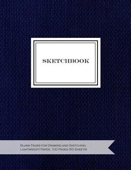 Sketchbook: Large Blank Softcover Sketchbook for Drawing and Sketching (Navy Blue): Artist Edition (Classic Blank Sketchbook)
