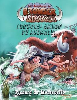 Paperback Sequoia: Amigo De Los Animales (Spanish Edition) [Spanish] Book