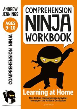 Paperback Comprehension Ninja Workbook for Ages 9-10: Comprehension activities to support the National Curriculum at home Book