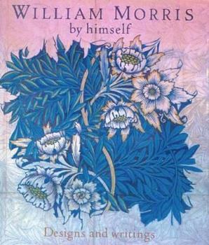 Hardcover William Morris by Himself Book