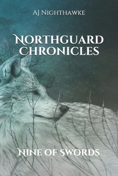 Paperback Northguard Chronicles: Nine of Swords Book