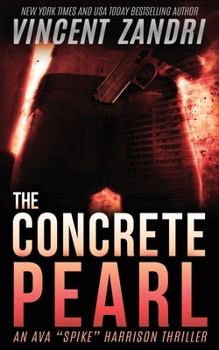 Paperback The Concrete Pearl: A Gripping Ava "Spike" Harrison Thriller Book