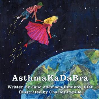 Paperback Asthmakadabra: An Asthma Adventure Book