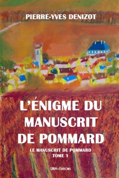 Paperback L'Énigme du Manuscrit de Pommard [French] Book