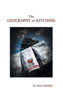 Hardcover The Geography of Kitchens Book