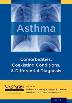 Hardcover Asthma: Comorbidities, Coexisting Conditions, and Differential Diagnosis Book
