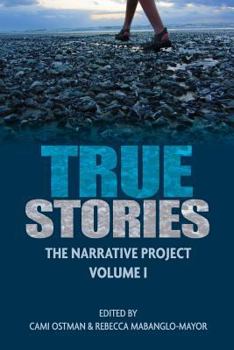 Paperback True Stories: The Narrative Project Volume I Book