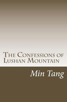 Paperback The Confessions of Lushan Mountain [Chinese] Book