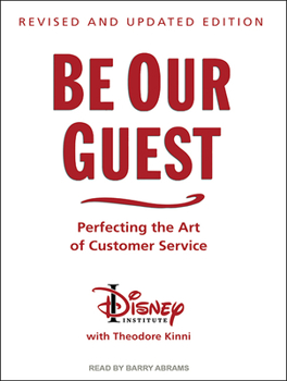 MP3 CD Be Our Guest: Perfecting the Art of Customer Service Book