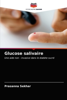 Paperback Glucose salivaire [French] Book