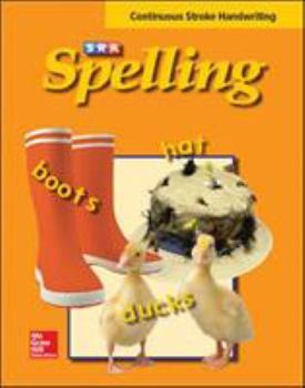 Paperback Sra Spelling, Student Edition - Continuous Stroke (Softcover), Grade 2 Book