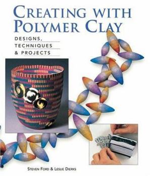 Paperback Creating with Polymer Clay: Designs, Techniques & Projects Book