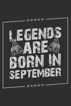 Legends Are Born In September: Personal Planner 24 month 100 page 6 x 9 Dated Calendar Notebook For 2020-2021 Academic Year. Funny Birthday gift idea for him.