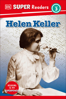 Hardcover DK Super Readers Level 3 Helen Keller Book