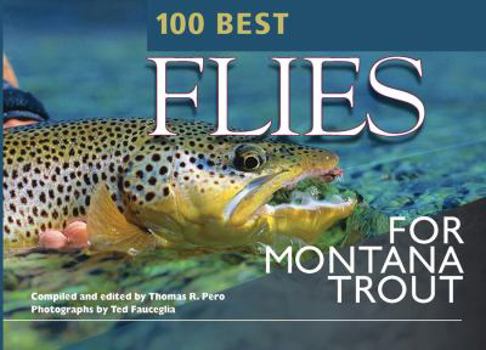 Paperback 100 Best Flies for Montana Trout Book