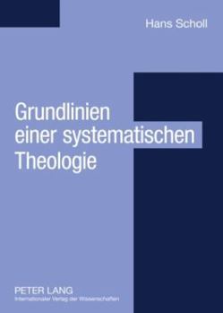 Paperback Grundlinien einer systematischen Theologie: Aus philosophischer Sicht [German] Book