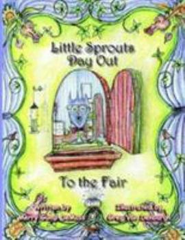 Paperback Little Sprouts Day Out to the Fair Book