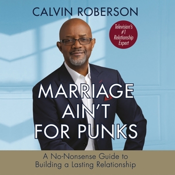 Audio CD Marriage Ain't for Punks Lib/E: A No-Nonsense Guide to Building a Lasting Relationship Book