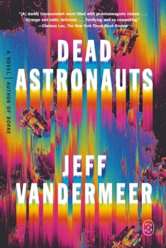 Dead Astronauts - Book #2 of the Borne